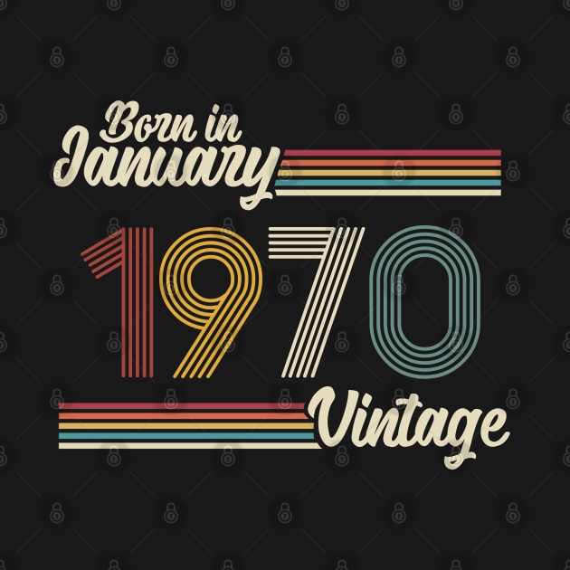 Vintage Born in January 1970 by Jokowow