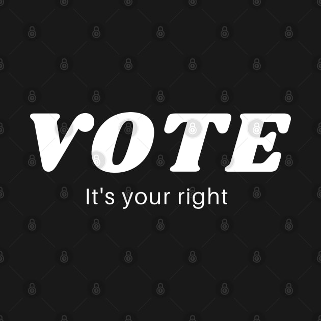 Vote it's your right by Petalprints