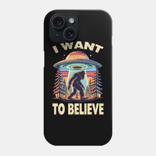 Funny I Want To Believe Bigfoot UFO Retro Design Phone Case