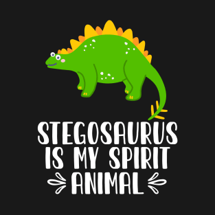 Stegosaurus is My Spirit Animal T-Shirt