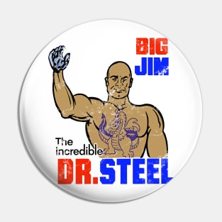 Vintage Retro Big Jim Dr. Steel Pin