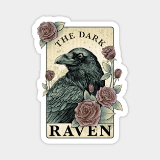 The dark raven Magnet