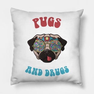 Pugs and Drugs Pillow