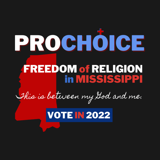 Pro Choice Mississippi (light on dark) by Bold Democracy