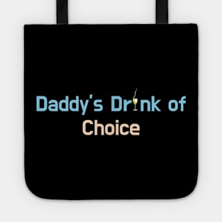 Give the daddies some juice Tote