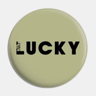 LUCKY Pin