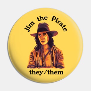 Jim The Pirate (They/Them) - Our Flag Means Death Pin