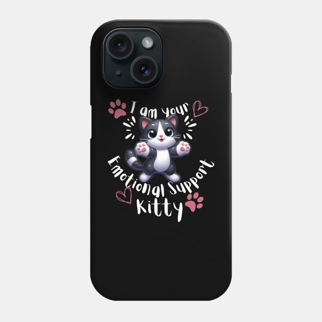 I am your emotional support kitty Phone Case by Art from the Machine