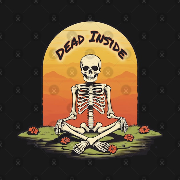 Dead Inside - Meditating Skeleton by nonbeenarydesigns