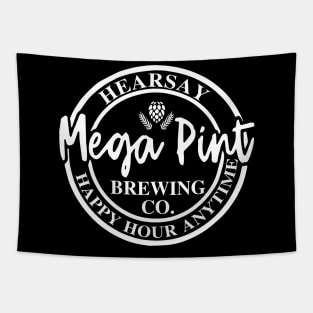 Hearsay Mega Pint Happy Hour Anytime Tapestry