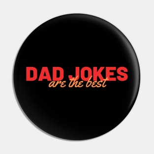 dad jokes are the best Pin