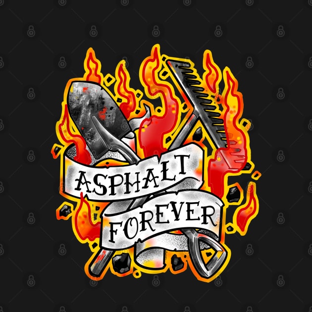 Asphalt forever by weilertsen