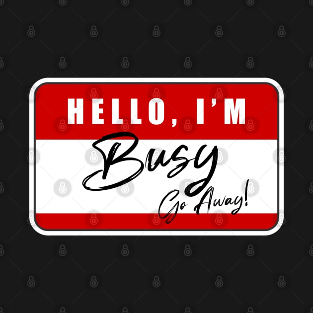 HELLO, I'M BUSY by Ventus