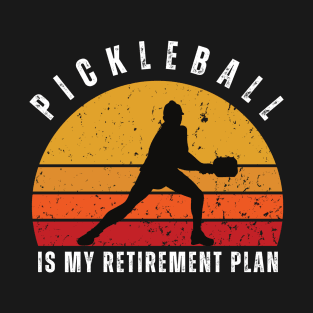 Retro Sunset Pickleball is My Retirement T-Shirt