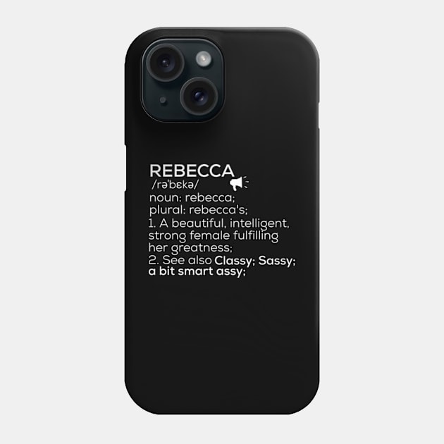 Rebecca Name Definition Rebecca Female Name Phone Case by TeeLogic