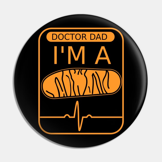 Doctor dad, i'm a powerhouse Pin by CyclopsDesigns