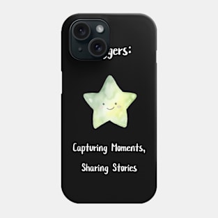 Bloggers: Capturing Moments, Sharing Stories Phone Case