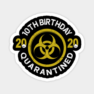 10Th Birthday 2020 Quarantined Graduation Magnet