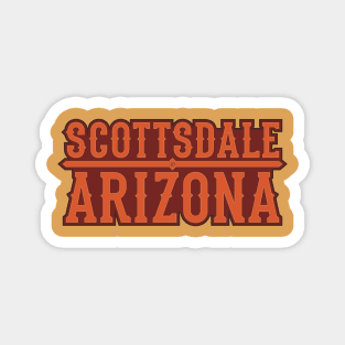 Scottsdale Arizona (Way Out West) Magnet