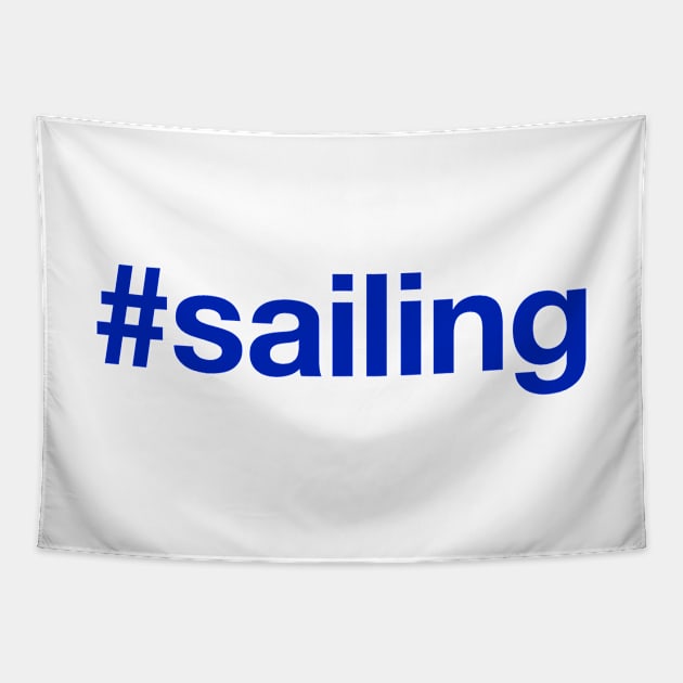 SAILING Hashtag Tapestry by eyesblau