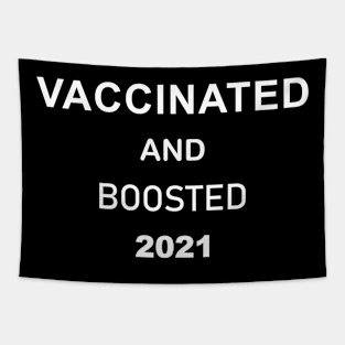 Vaccinated and Boosted 2021 Tapestry