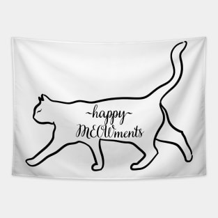 happy meowments Tapestry