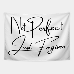 Not Perfect Just Forgiven Tapestry