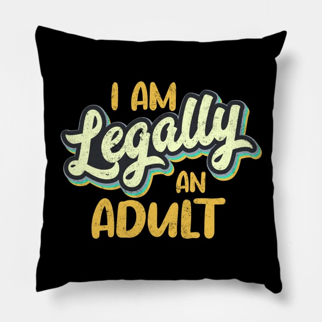 Turning 18th Birthday Legally An Adult Cool Retro Pillow by alcoshirts