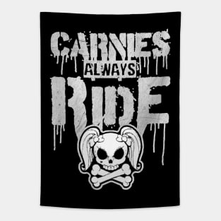 DA CARNIVAL ''CARNIES ALWAYS RIDE'' Tapestry