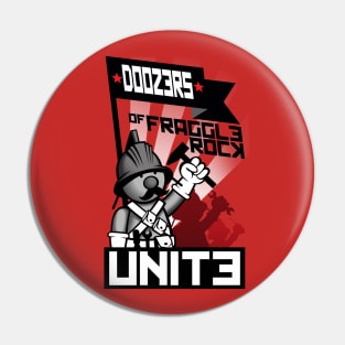 Doozers Unite Pin