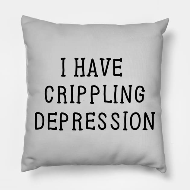 Crippling Depression Pillow by GAz