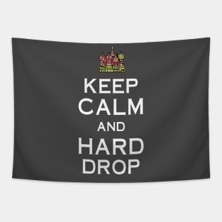 Keep Calm and Hard Drop Tapestry