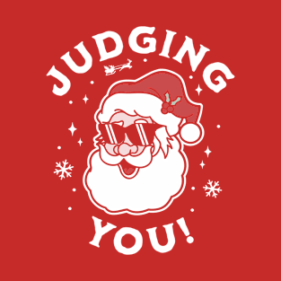 Judging You - Funny Ugly Christmas Sweater Santa Claus T-Shirt