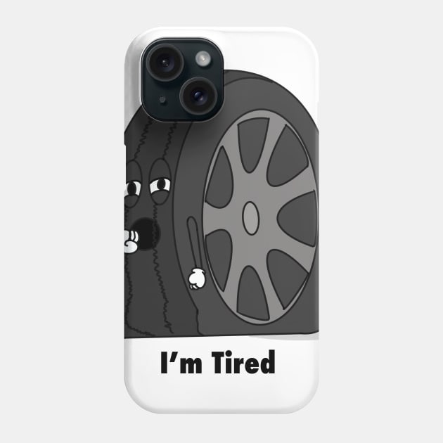 I’m tired Phone Case by Gavlart