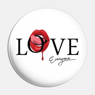 love everyone Pin