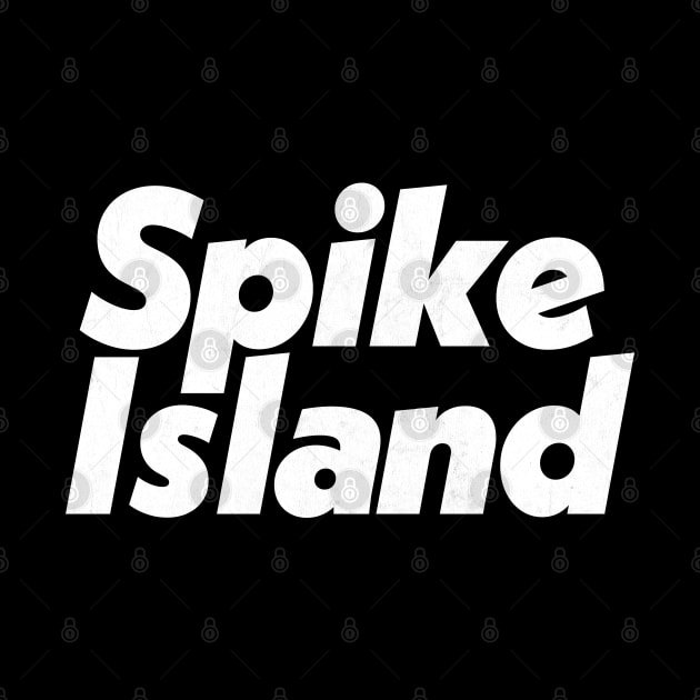 Spike Island by DankFutura