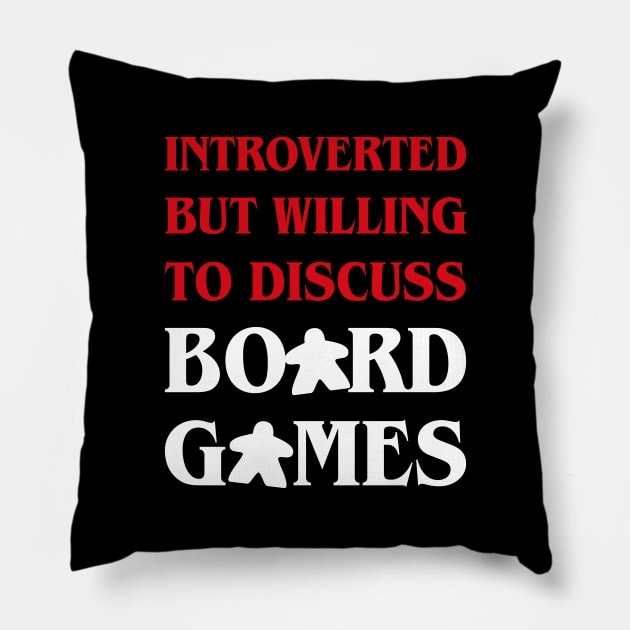 Meeple Introverted But Willing To Discuss Board Games Pillow by pixeptional