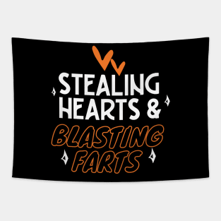 Stealing Hearts & Blasting Farts Tapestry