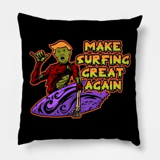 Trump Zombie Make Surfing Great Again Halloween Pillow