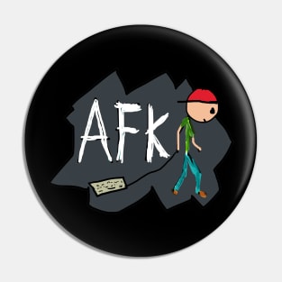 AFK Pin