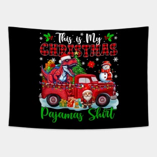 This is My Christmas Pajamas Santa T-Rex On Pickup Truck Tapestry