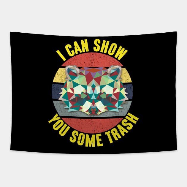 can show you some trash Funny Raccos Tapestry by Attia17