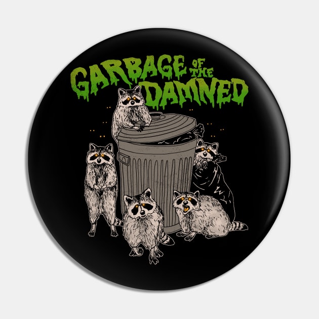 Garbage of the Damned Pin by Hillary White Rabbit