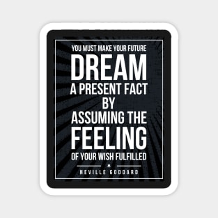 Neville Goddard quote Subway style (white text on black) Magnet