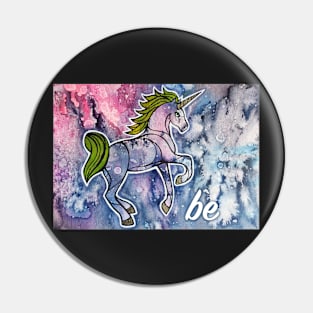 Be. Magical Unicorn Watercolor Illustration. Pin