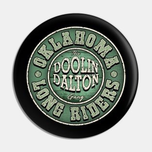 The Oklahoma Long Riders. The Doolin Dalton Gang Pin