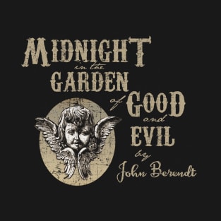 Midnight in the Garden of Good and Evil T-Shirt