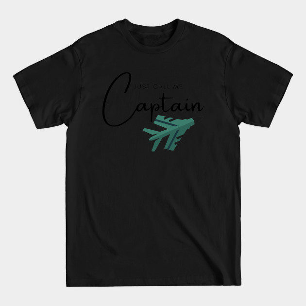 Discover Just Call Me Captain Jet - Pilot Gift - T-Shirt