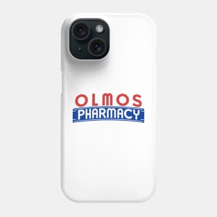 The Olmos Pharmacy Phone Case