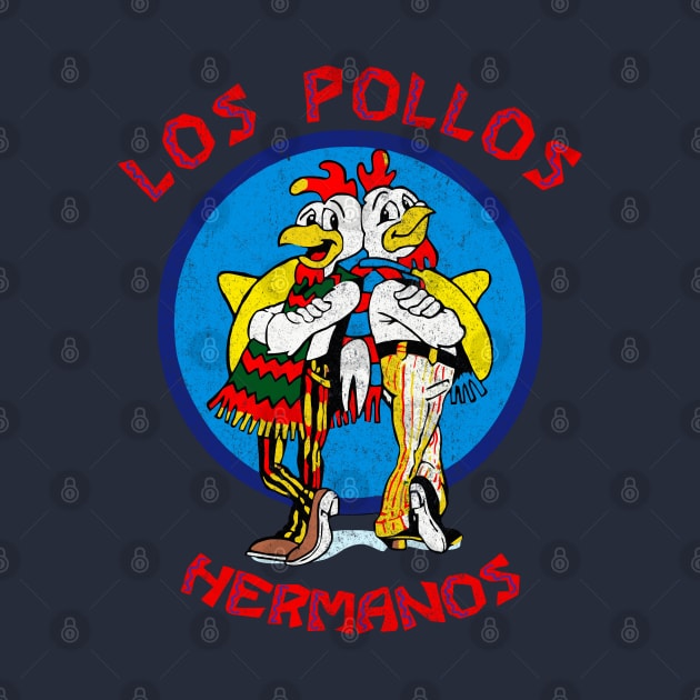 Los Pollos Hermanos - vintage logo by BodinStreet